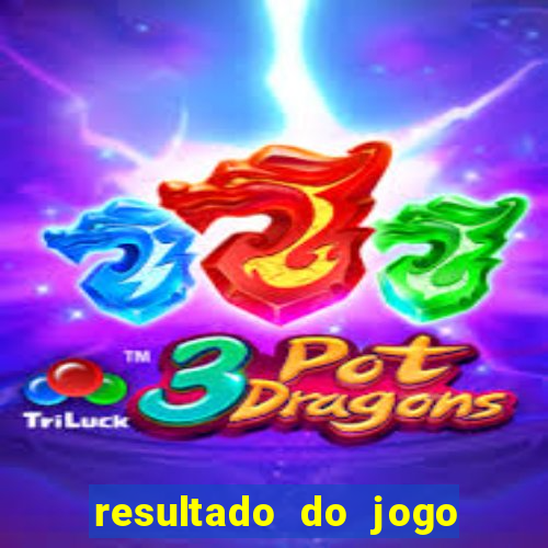 resultado do jogo do bicho da poderosa do vale do assu